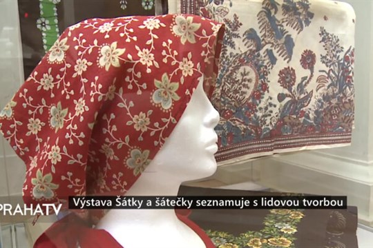 Výstava Šátky a šátečky seznamuje s lidovou tvorbou