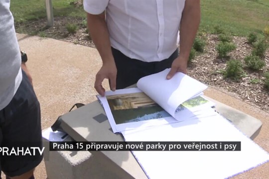 Praha 15 připravuje nové parky pro veřejnost i psy