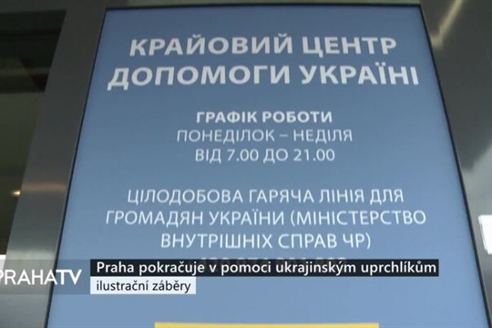 Praha pokračuje v pomoci ukrajinským uprchlíkům