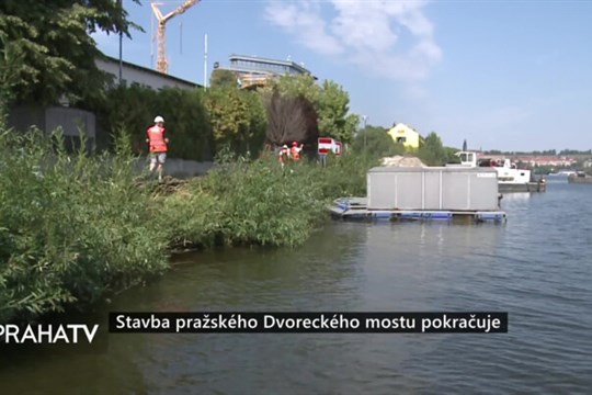 Stavba pražského Dvoreckého mostu pokračuje