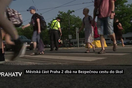 Městská část Praha 2 dbá na Bezpečnou cestu do škol
