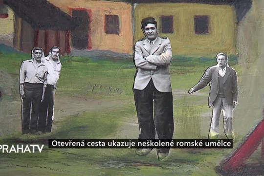 Otevřená cesta ukazuje neškolené romské umělce
