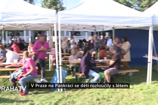 V Praze na Pankráci se děti rozloučily s létem