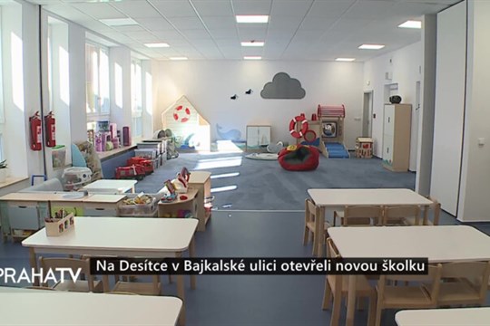 Na Desítce v Bajkalské ulici otevřeli novou školku