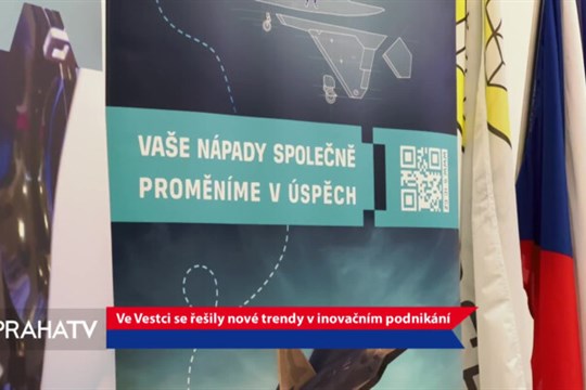 Ve Vestci se řešily nové trendy v inovačním podnikání