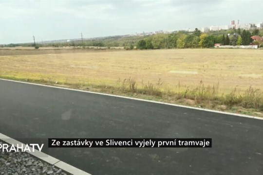 Ze zastávky ve Slivenci vyjely první tramvaje