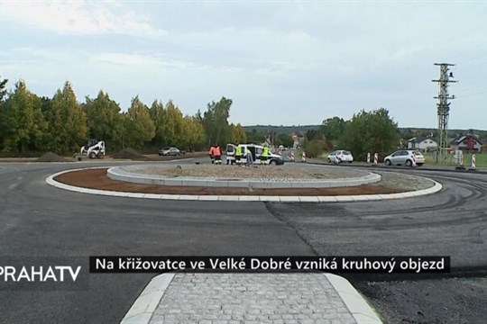 Na křižovatce ve Velké Dobré vzniká kruhový objezd