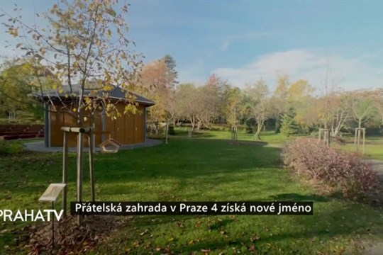 Přátelská zahrada v Praze 4 získá nové jméno