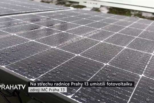 Na střechu radnice Prahy 13 umístili fotovoltaiku