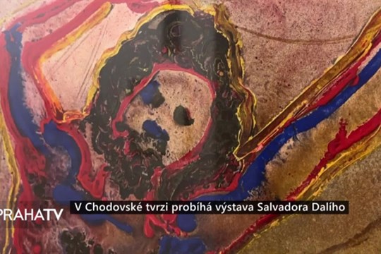 V Chodovské tvrzi probíhá výstava Salvadora Dalího