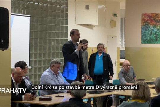 Dolní Krč se po stavbě metra D výrazně promění