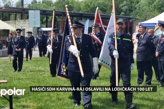 Na Lodičkách v Karviné se konala oslava 100 let SDH Karviná-Ráj