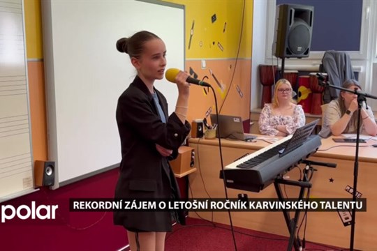 Konalo se předkolo Karvinského talentu, letos s rekordním zájmem