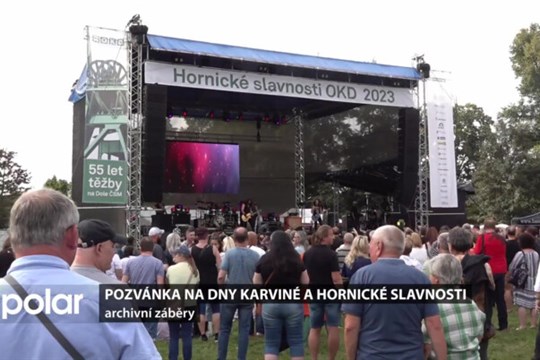 Aktuálně z Karviné: Dny Karviné a Hornické slavnosti už tento víkend