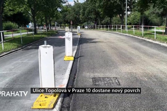 Ulice Topolová v Praze 10 dostane nový povrch