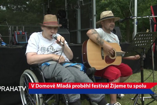 V Domově Mladá proběhl festival Žijeme tu spolu