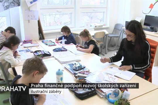 Praha finančně podpoří rozvoj školských zařízení