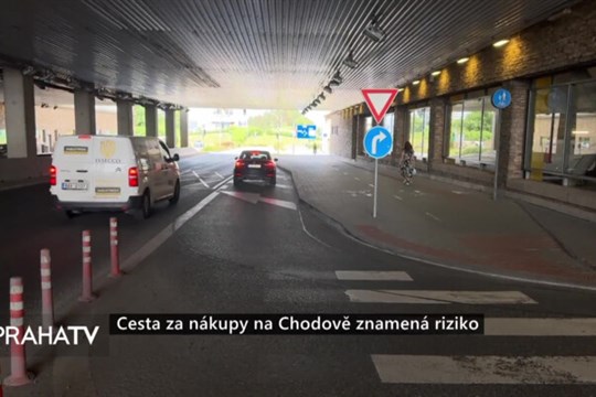 Cesta za nákupy na Chodově znamená riziko