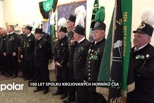 Krojovaní horníci Dolu ČSA si připomněli 100 let fungování