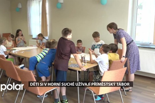 Děti si v Horní Suché užívají příměstský tábor