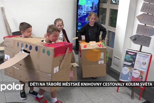 Děti na příměstském táboře městské knihovny cestovaly kolem světa