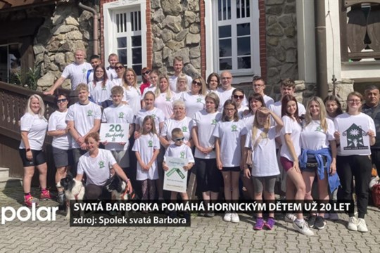 Spolek svatá Barbora pomáhá hornickým dětem už 20 let, podpořil je částkou 40 milionů Kč