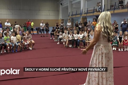 Školy v Horní Suché přivítaly nové prvňáčky