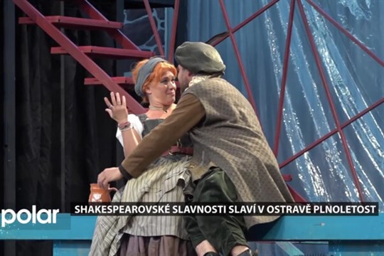 Slezskoostravský hrad táhne na divadlo, Shakespearovské slavnosti slaví v Ostravě plnoletost